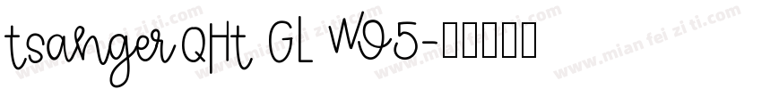 TsangerQHT GL WO5字体转换